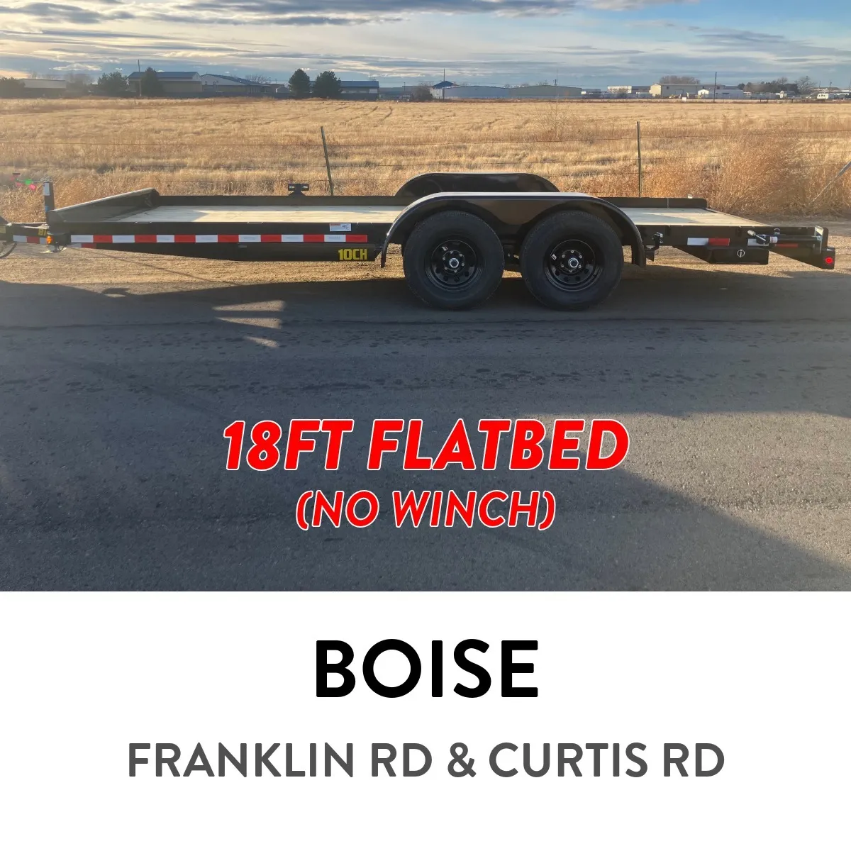 #C1 (BOISE) 18FT FLATBED CAR HAULER