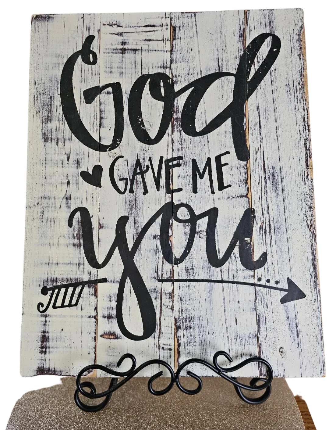 Wooden God Gave Me You sign