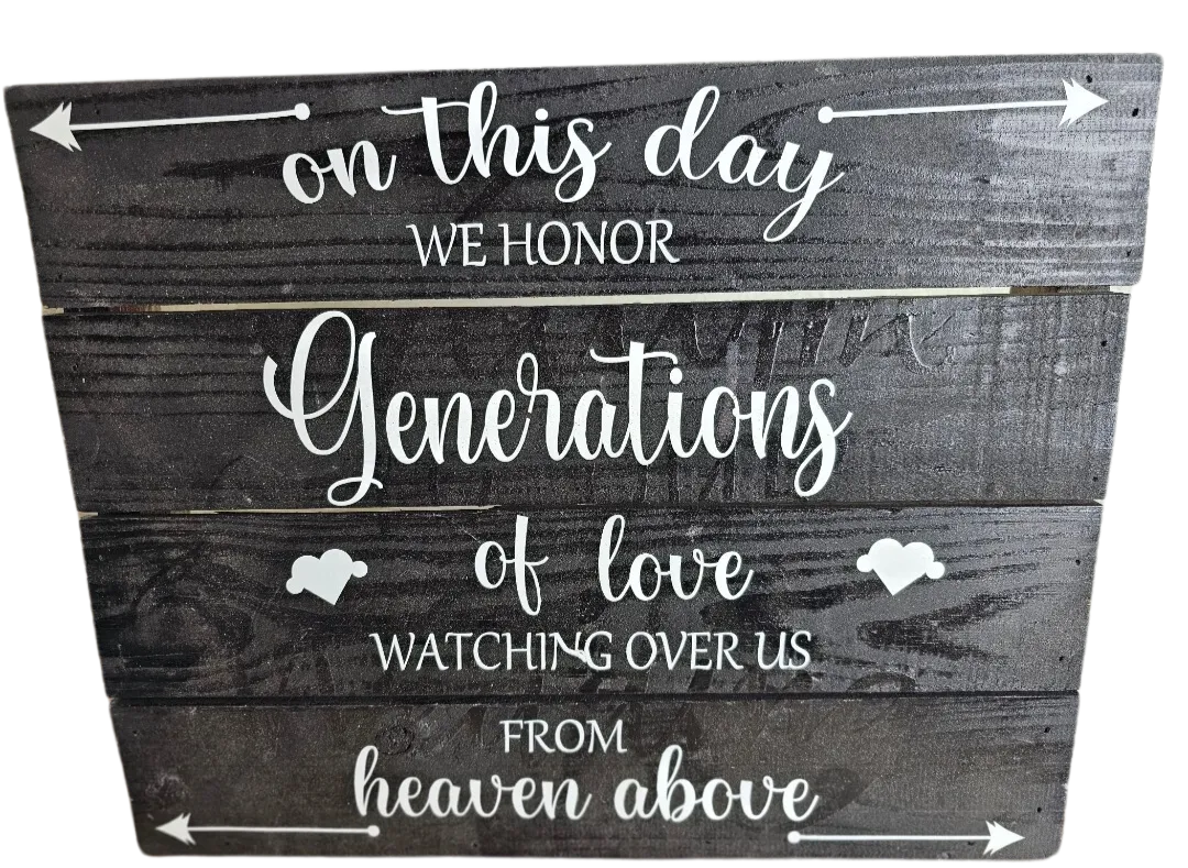 Wooden Generations of Love sign