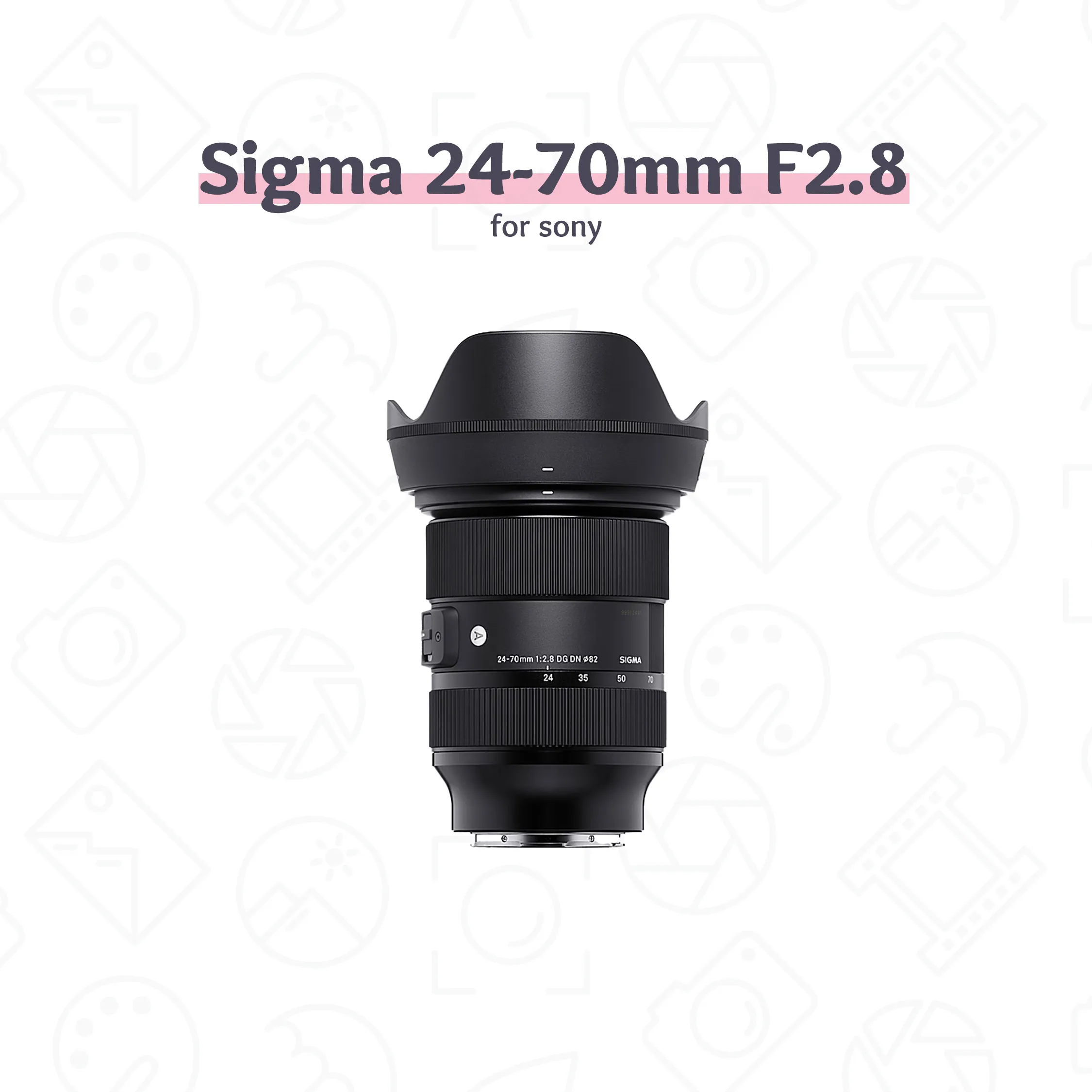 Sigma 24-70mm F2.8 for Sony