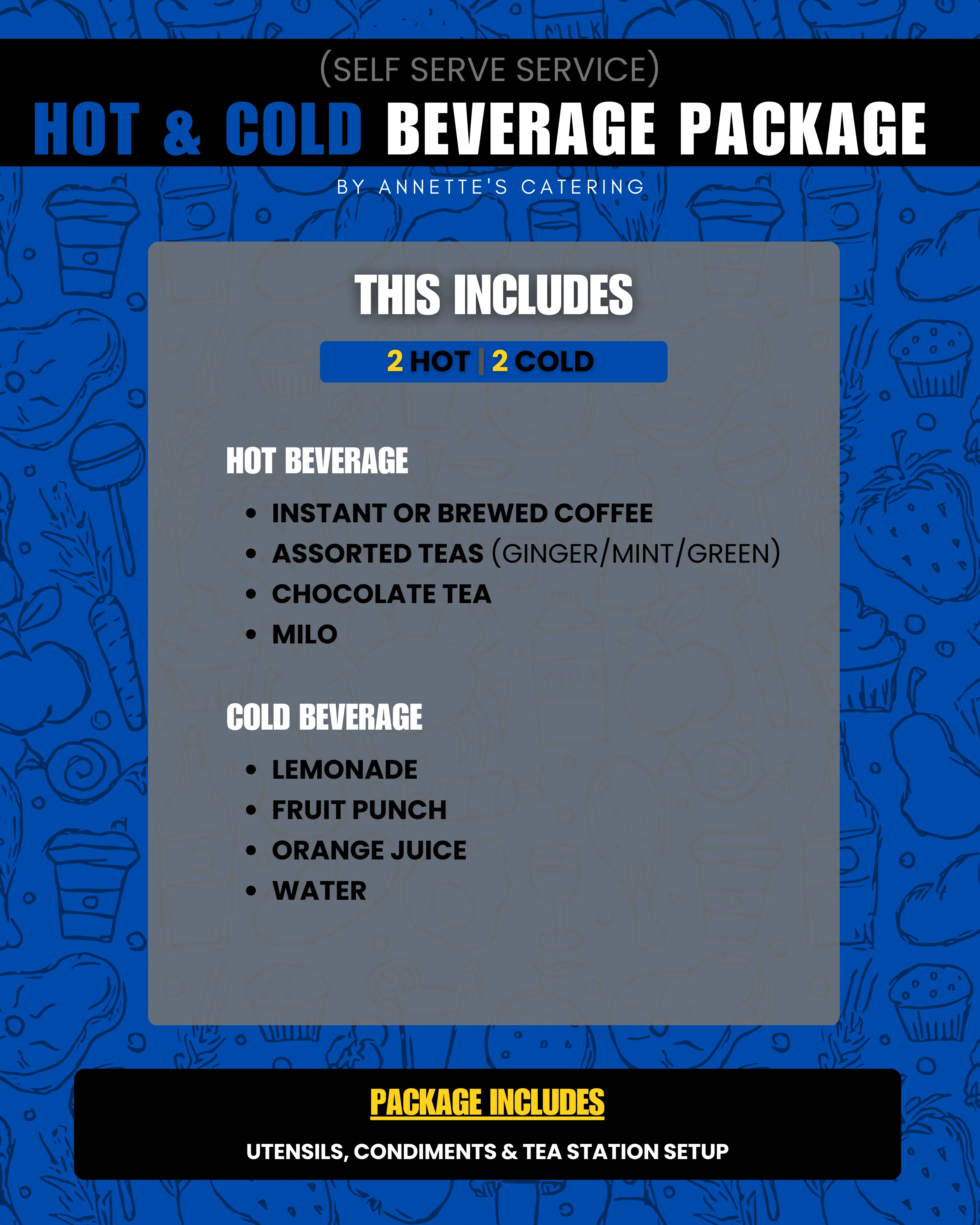 Hot and Cold Beverage Package: