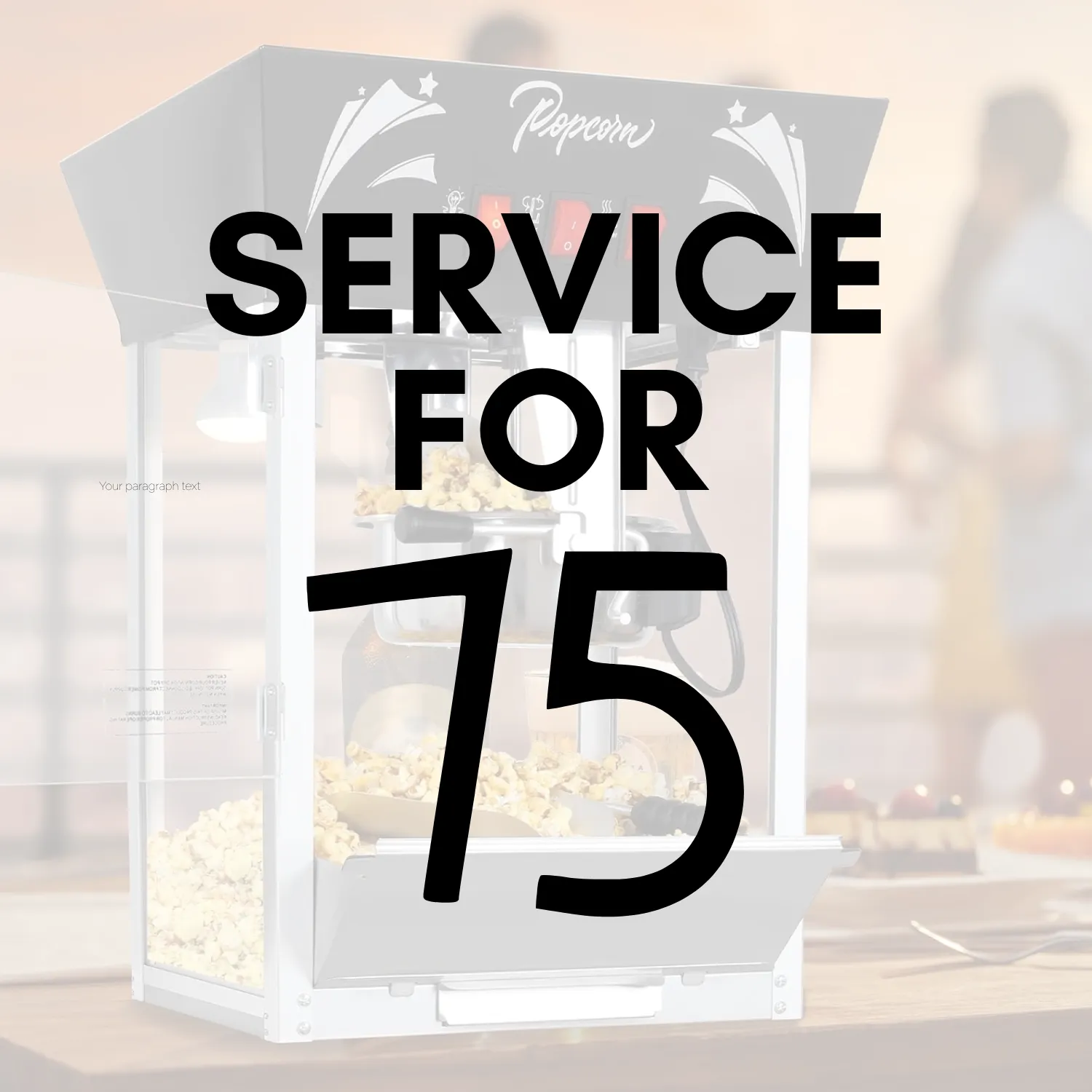 Popcorn Machine | Service for 75