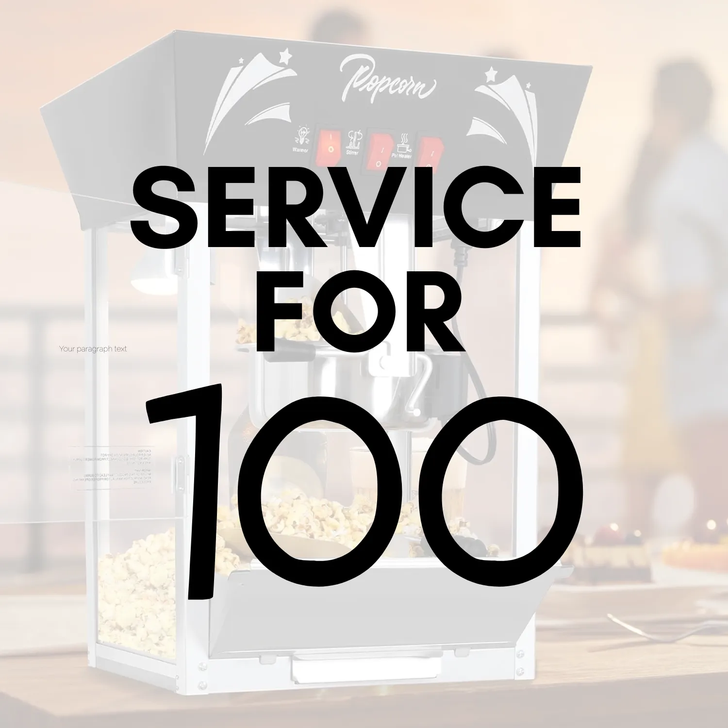 Popcorn Machine | Service for 100