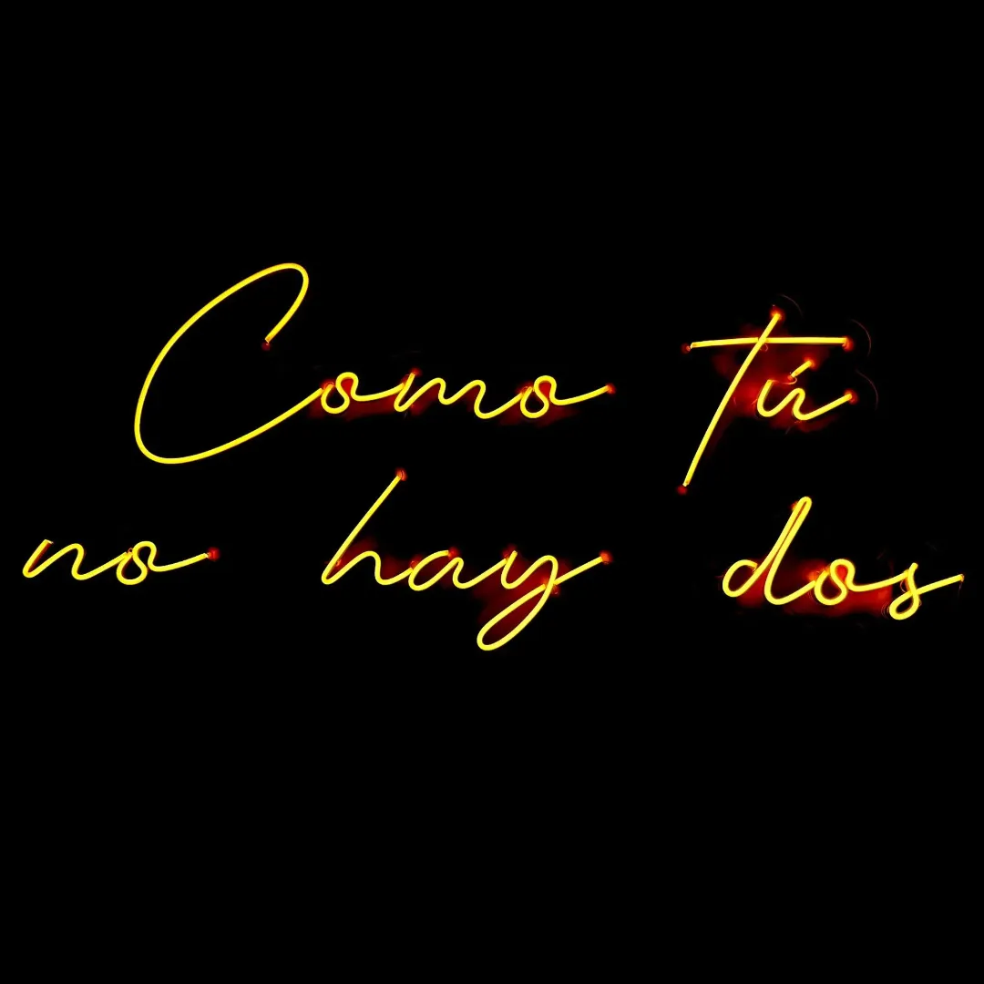 ILU003 NEÓN "COMO TU NO HAY DOS" 142X71CM