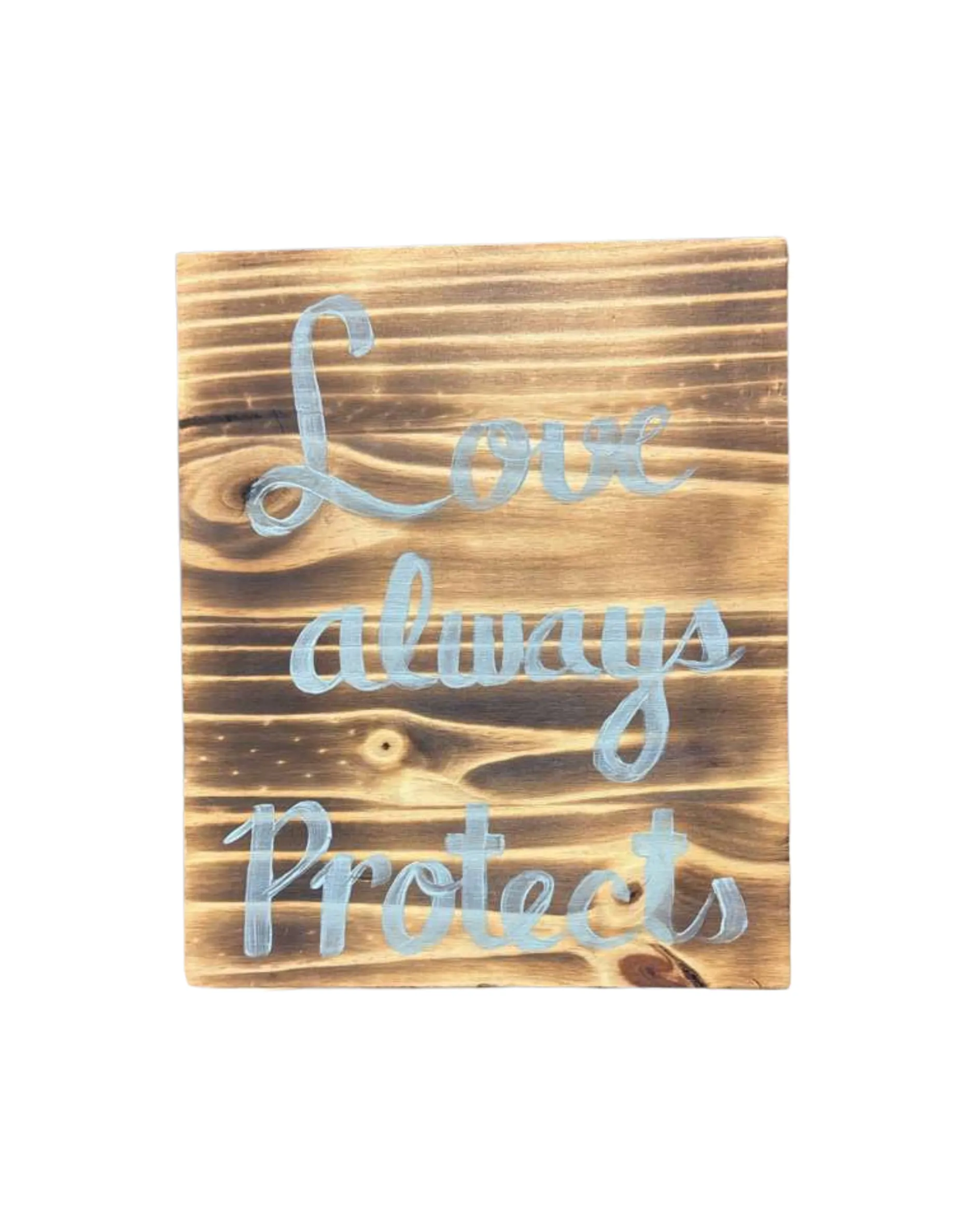Love Always Protects Wooden Sign