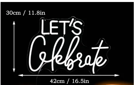 Lets Celebrate Neon Sign