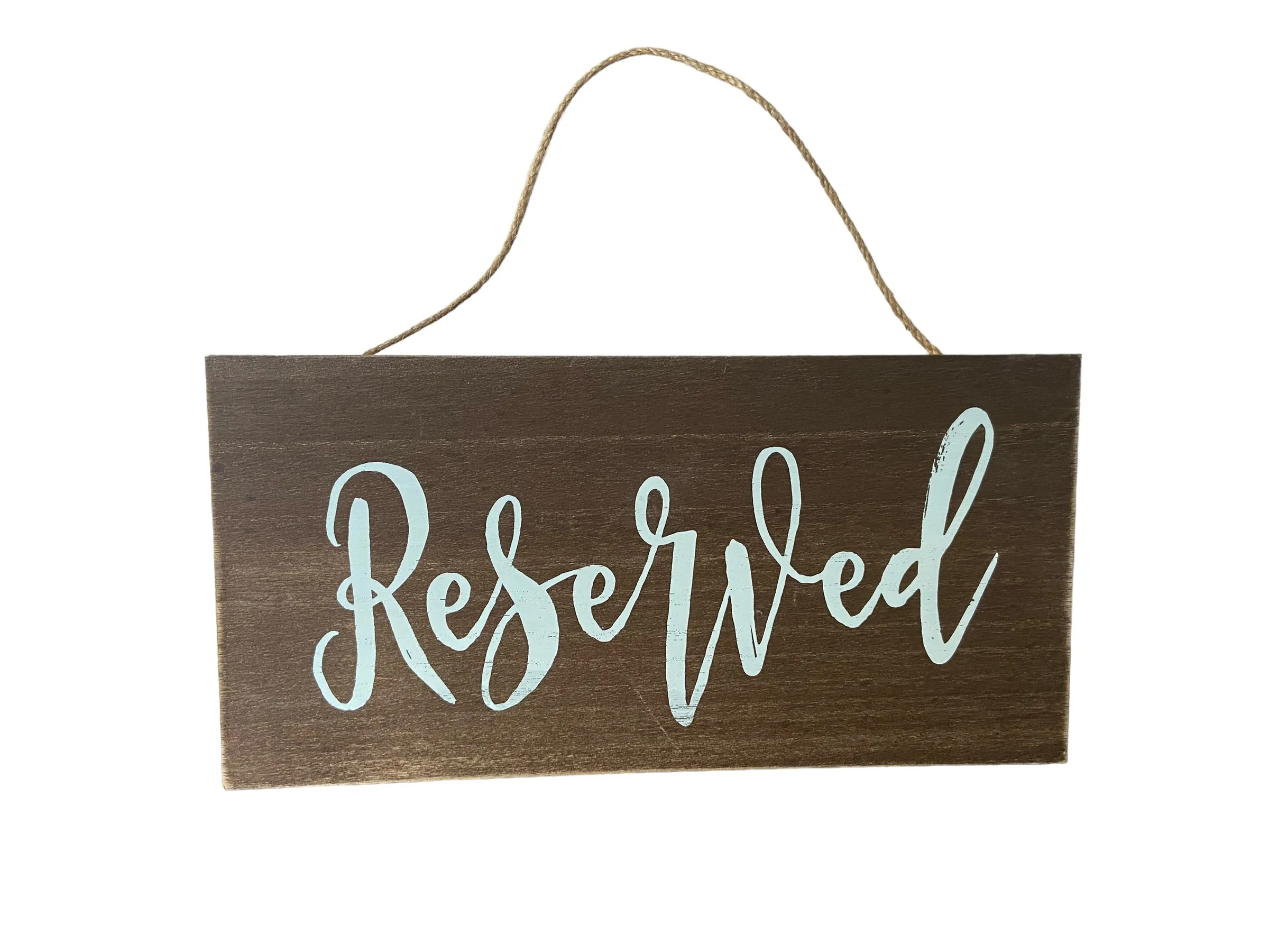 Brown Wooden Reserved Sign Hanging