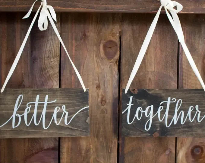 Better Together set of 2 signs