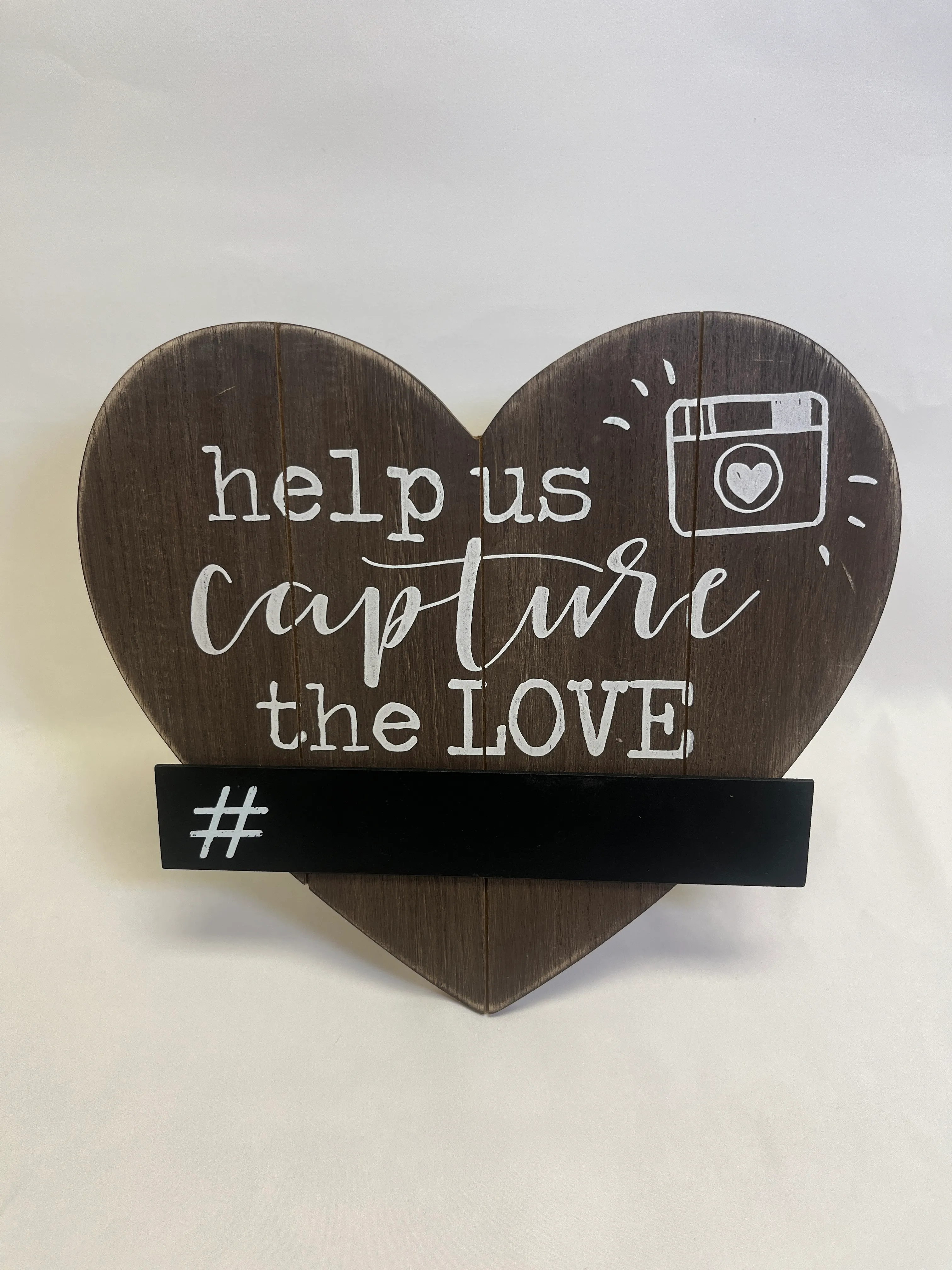 Help Us Capture The Love Hashtag Heart Sign