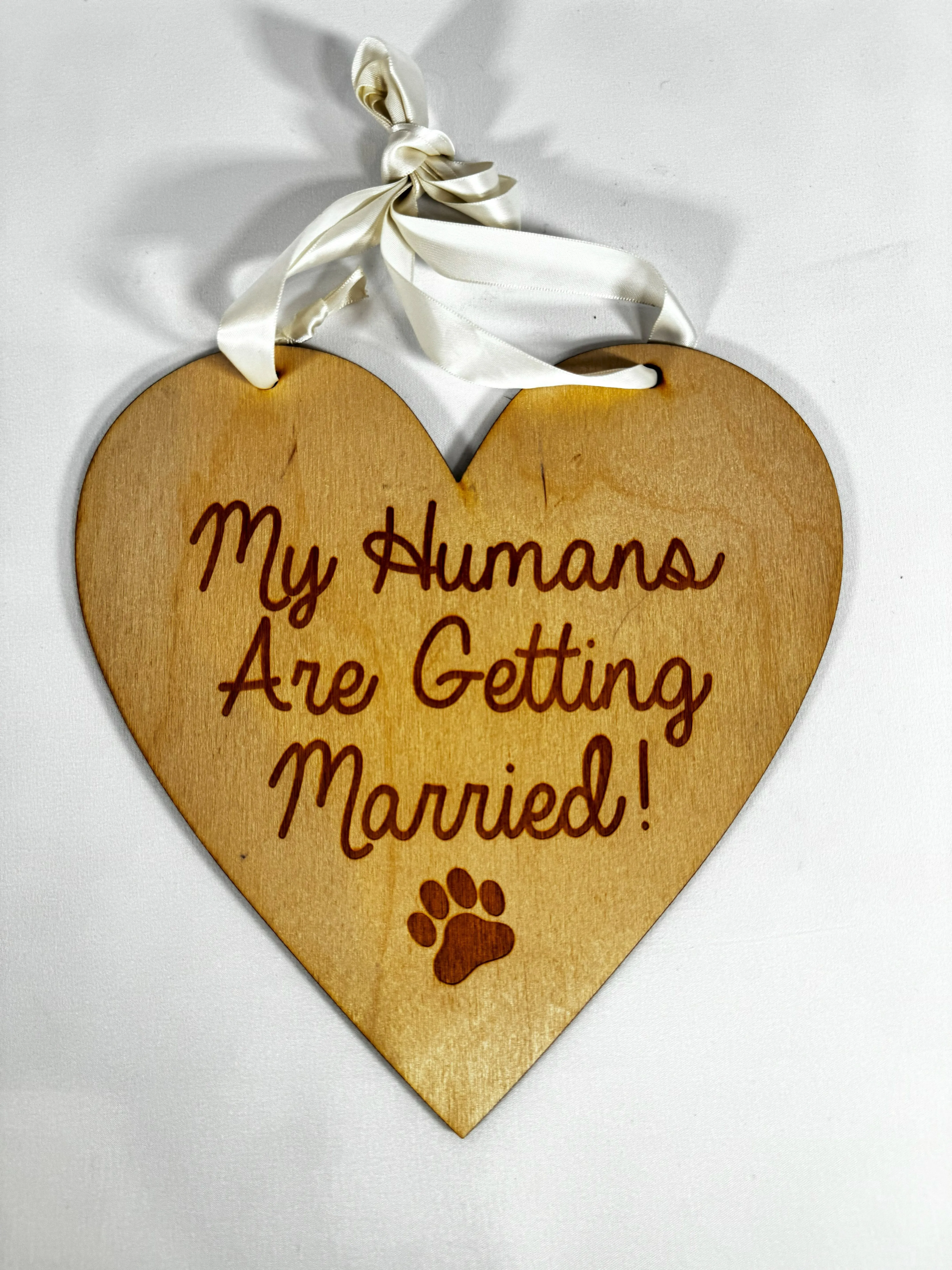 My Humans Are Getting Married! Hanging Sign