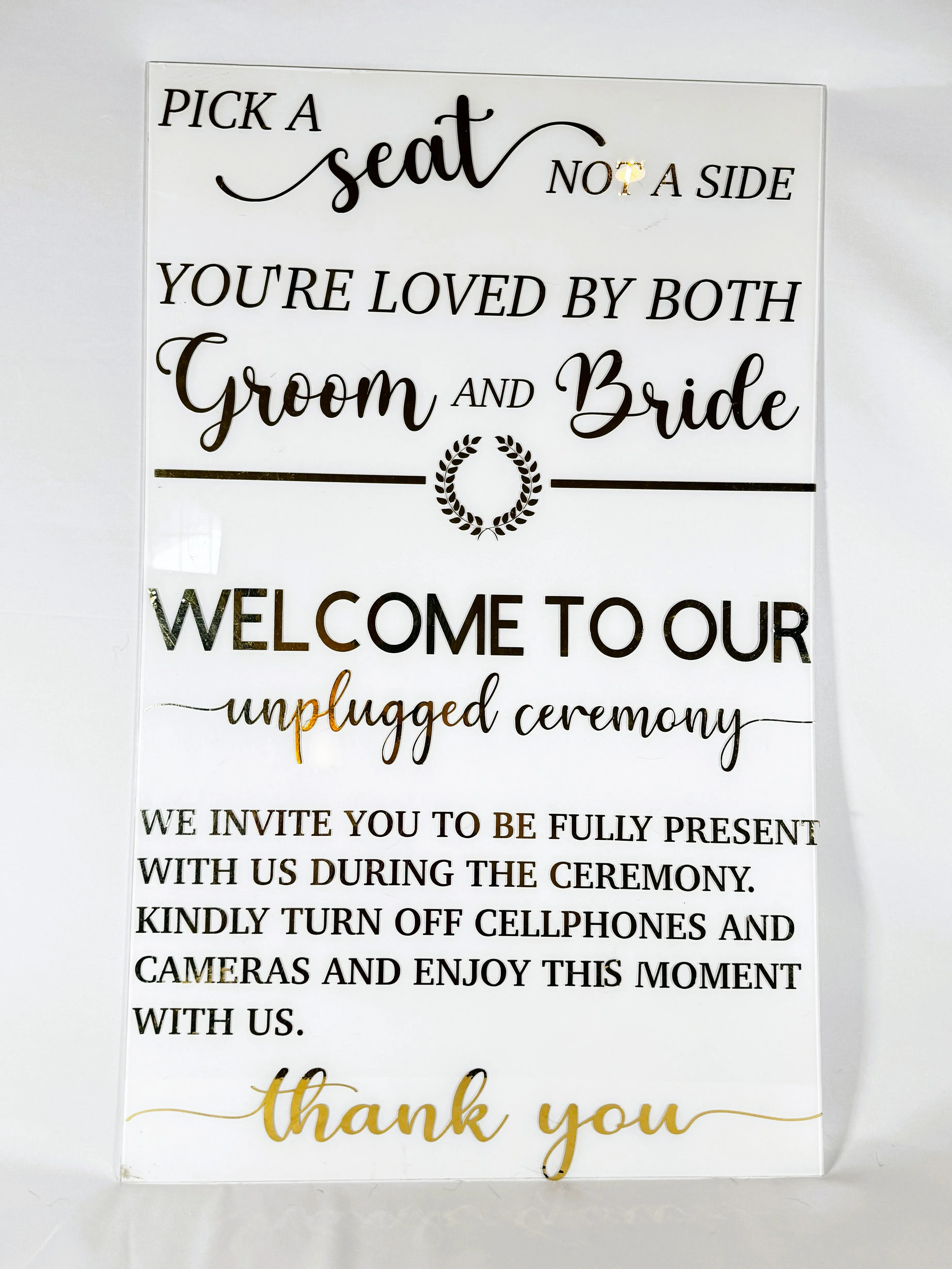 Pick A Seat/ Unplugged Ceremony Sign White and Gold Acrylic