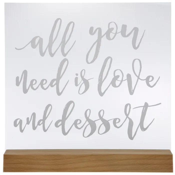 Sign - All You Need Is Love and Dessert