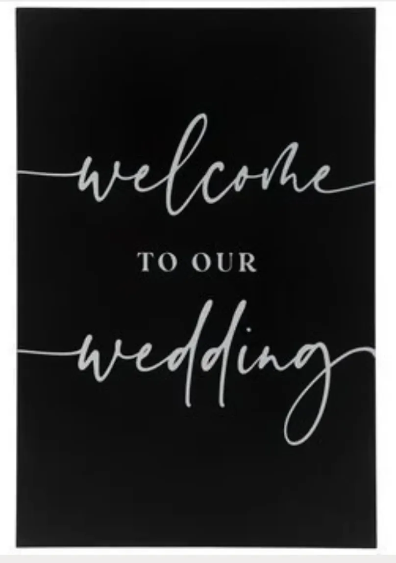 Sign - Welcome to Our Wedding - Black