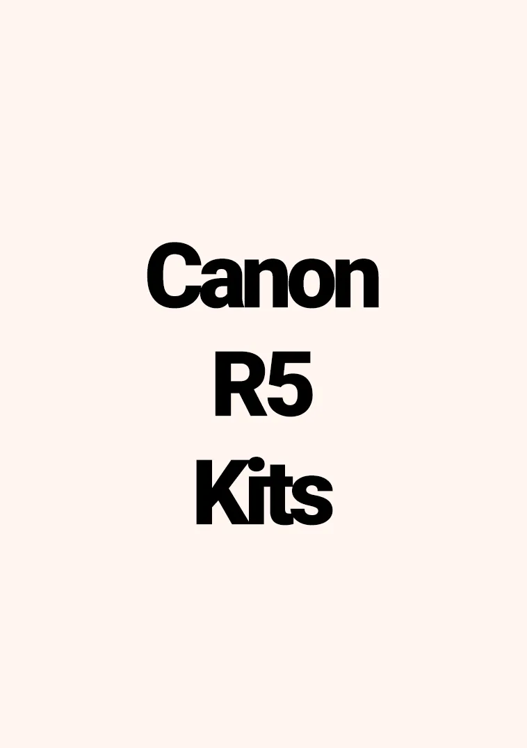 Canon R5 kits