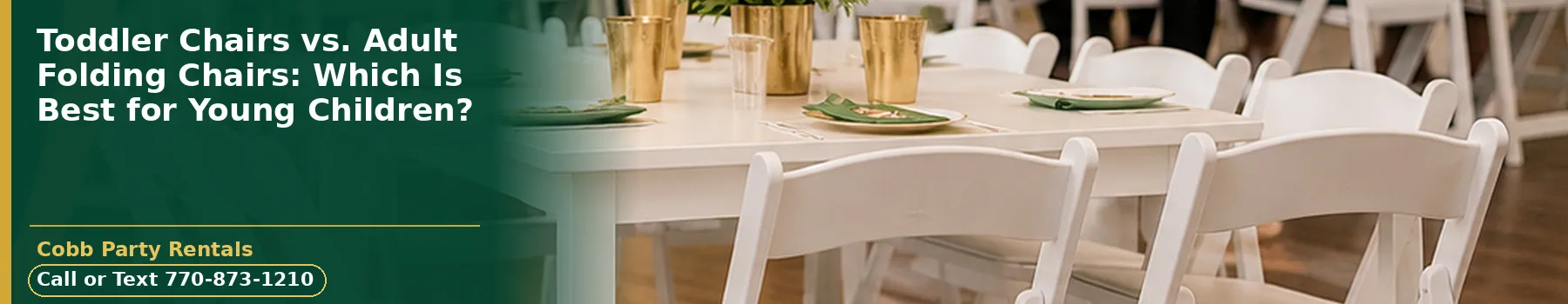 Toddler Chairs vs. Adult Folding Chairs: Which Is Best for Young Children? | Cobb Party Rentals 