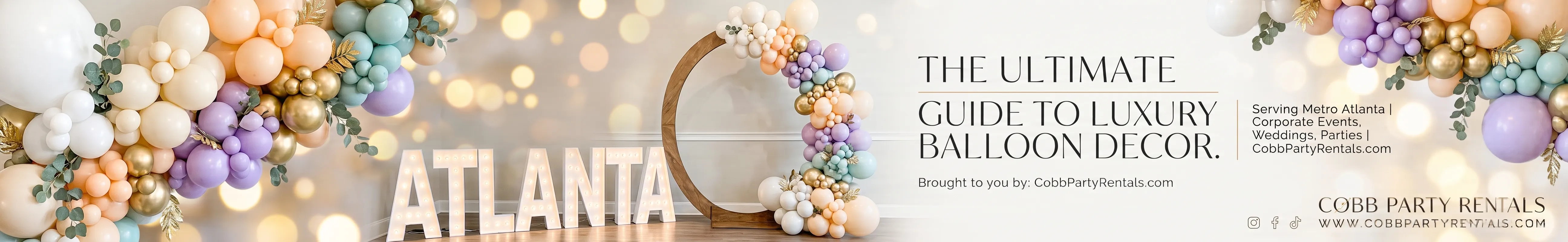 Luxury Balloon Decor Atlanta | Custom Garlands & Installations | Cobb Party Rentals