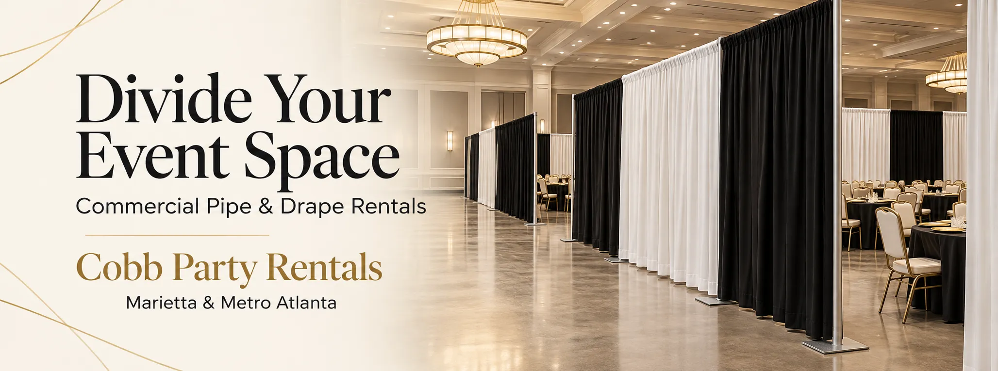 Black and white pipe and drape partitions separating banquet seating areas in a large event hall.