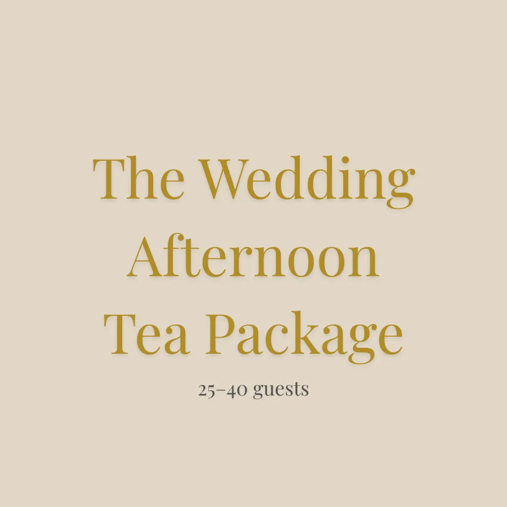 The Wedding Afternoon Tea Package