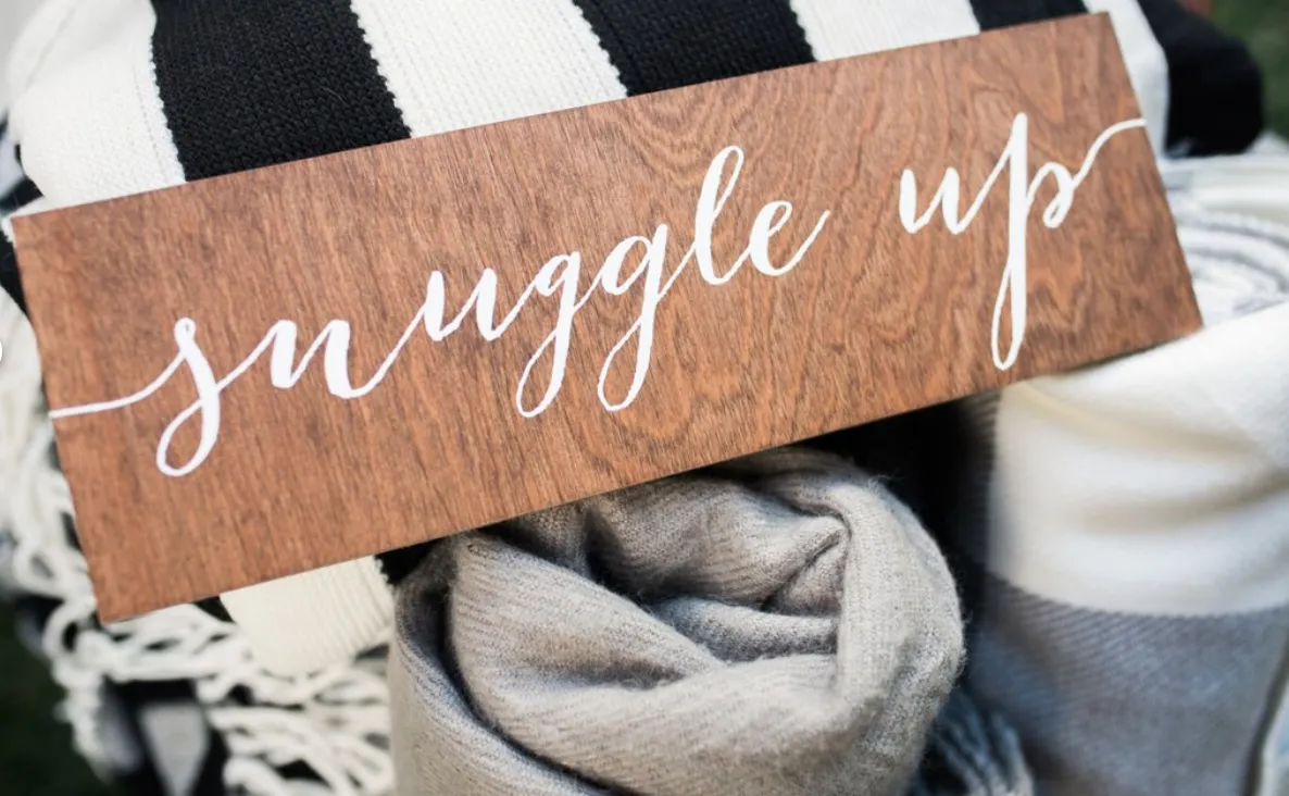 "Snuggle up" Blanket Wood Sign