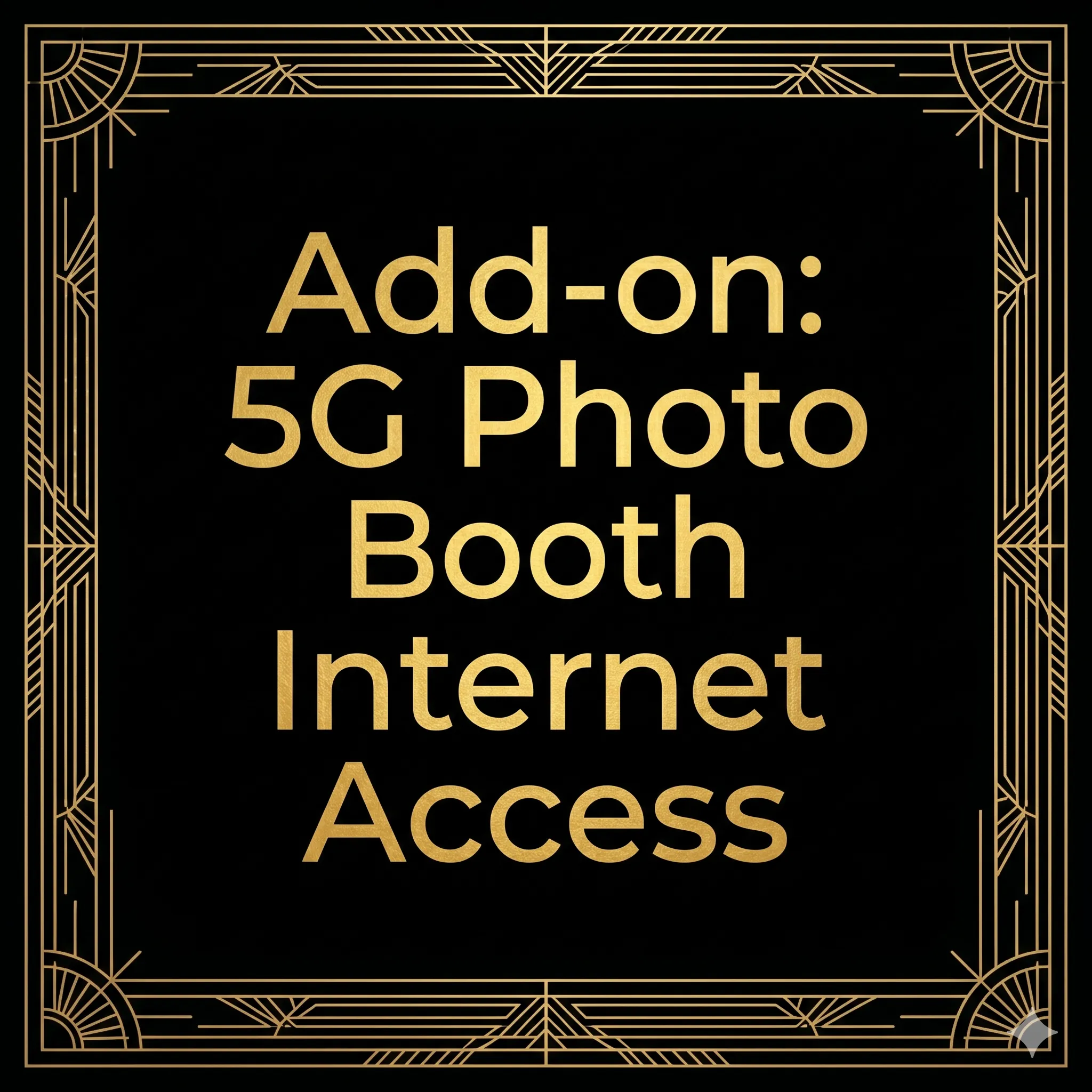 Add-on: Photo Booth 5G Built in Internet Access