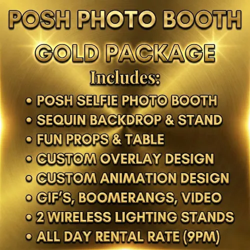 Posh Gold Photo Booth Package - Unlimited Digital Prints - All Day Rental 