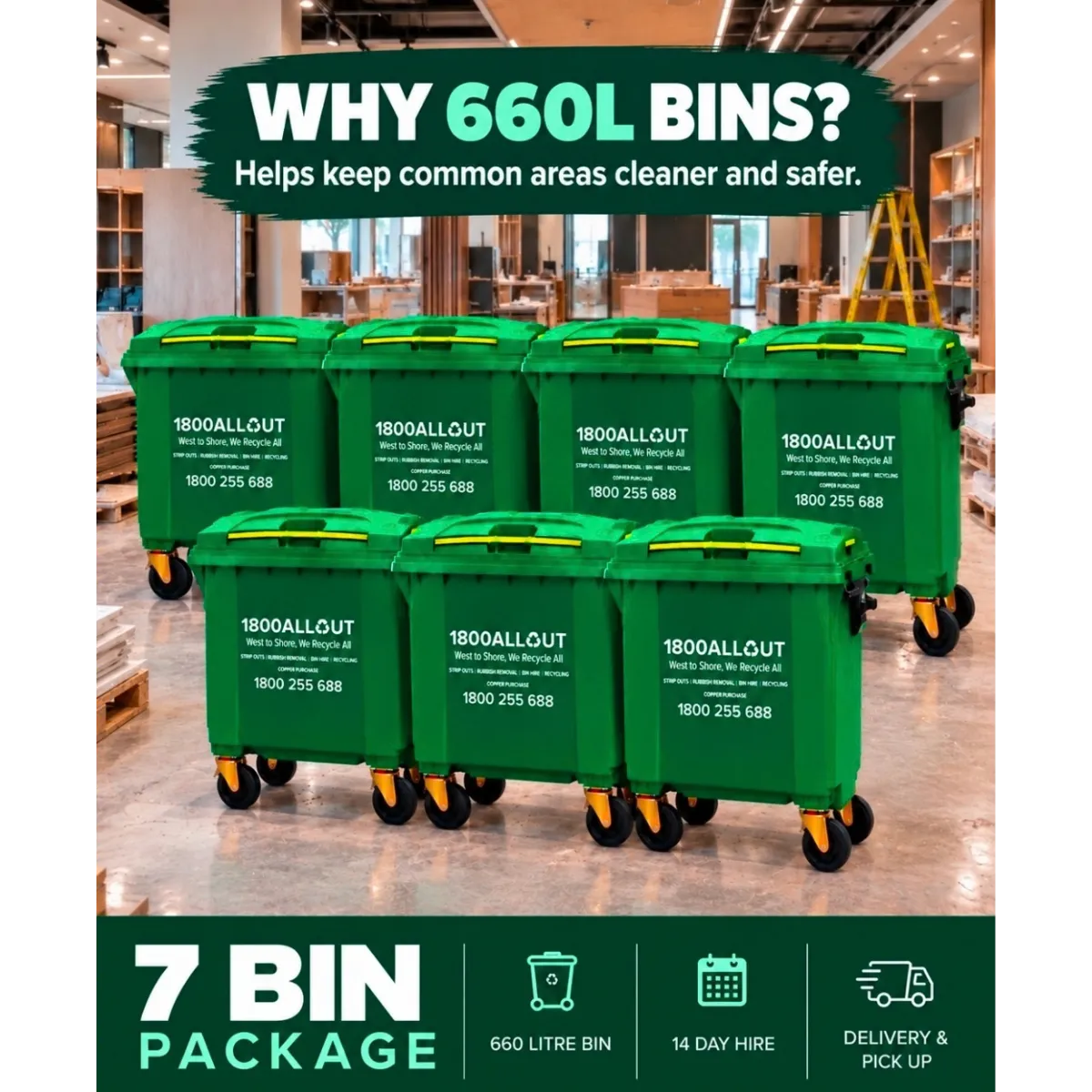 7 x 660L Bin Package