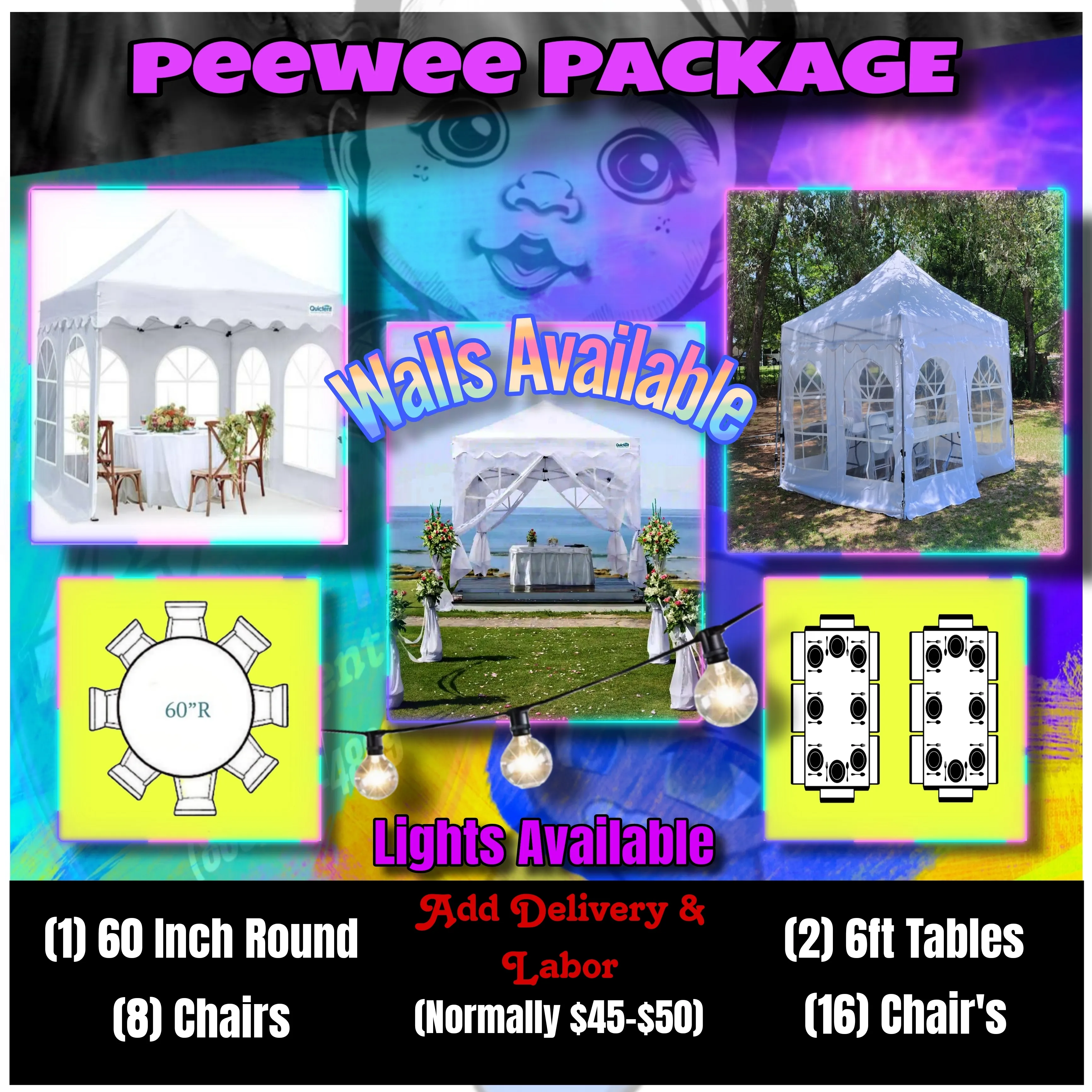 (10X10 PACKAGE) LIGHTS INCLUDED! WALLS EXTRA FOR $5 EACH / 2 TABLE OPTION ADD $35 TO PACKAGE PLUS DELIVERY
