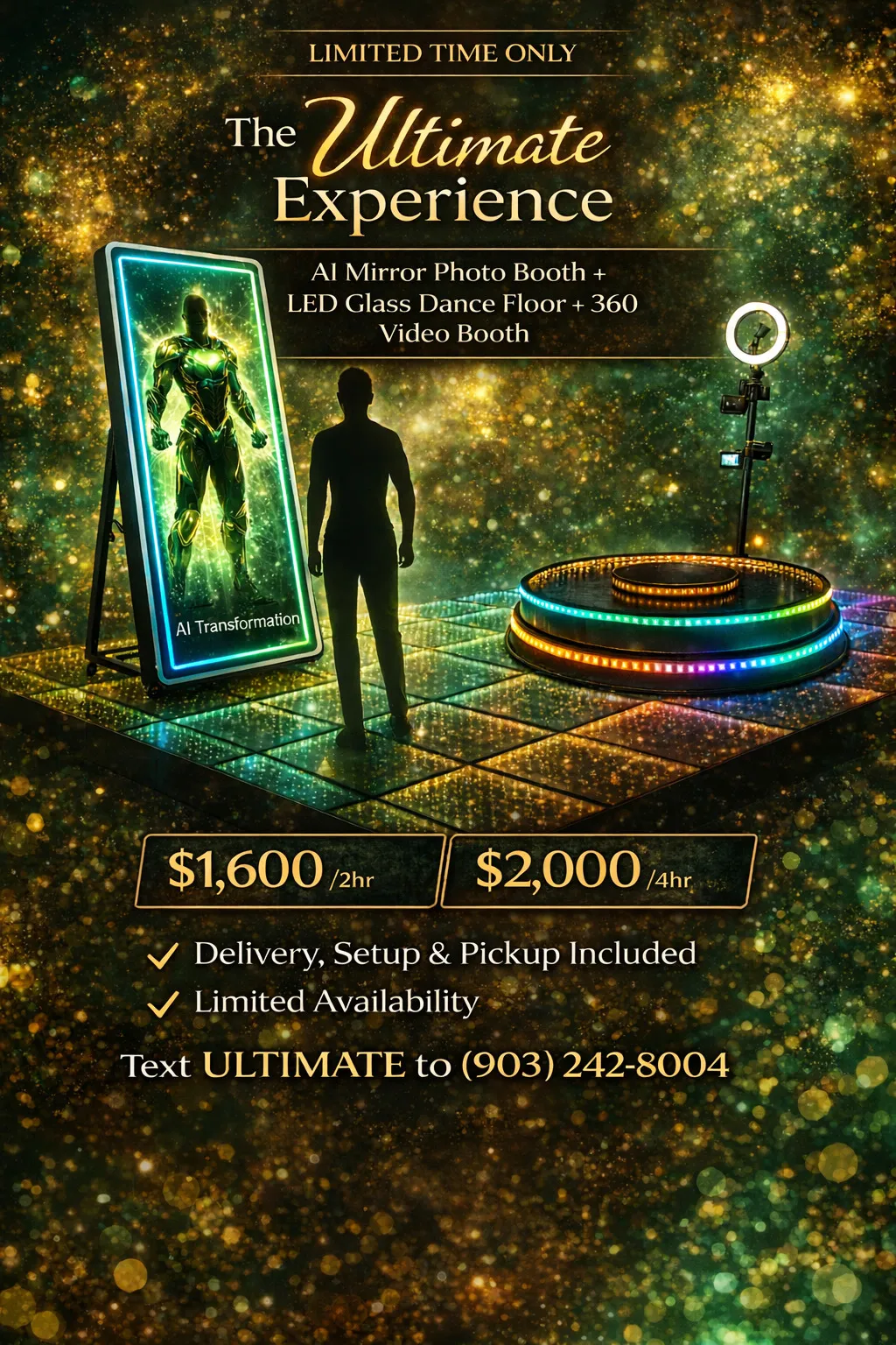 The Ultimate Experience