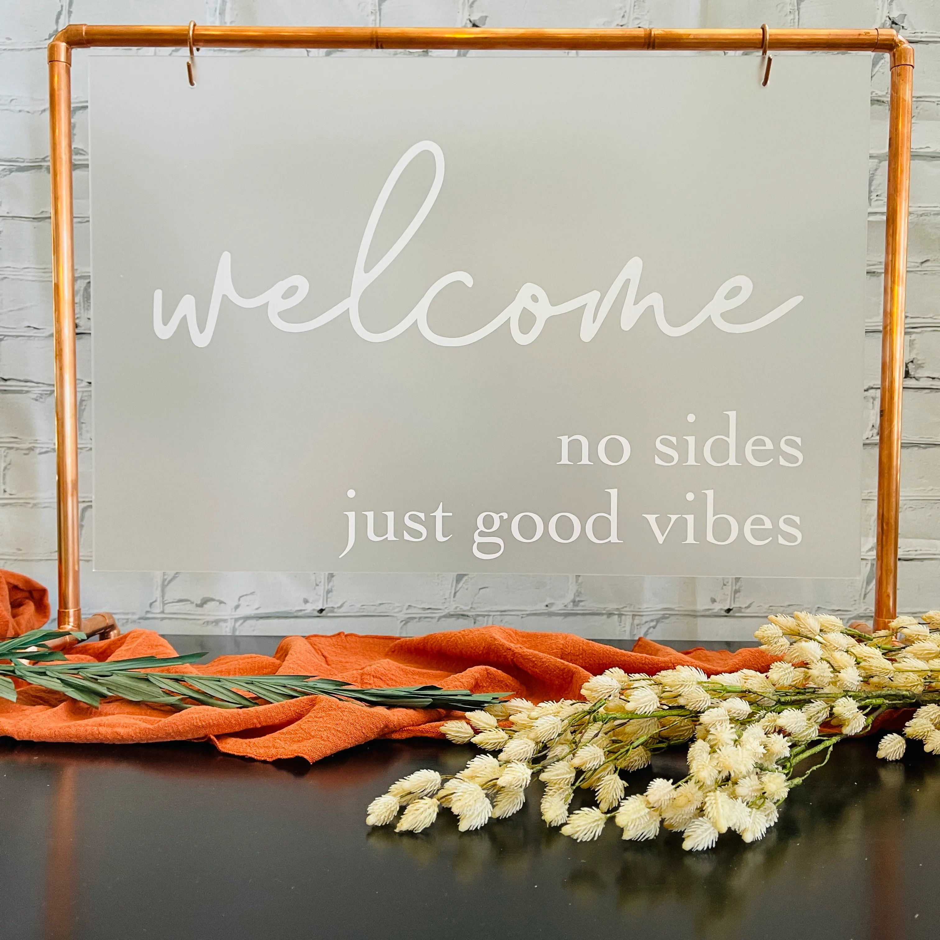 "No Sides Just Good Vibes" Sign - Copper Frame 
