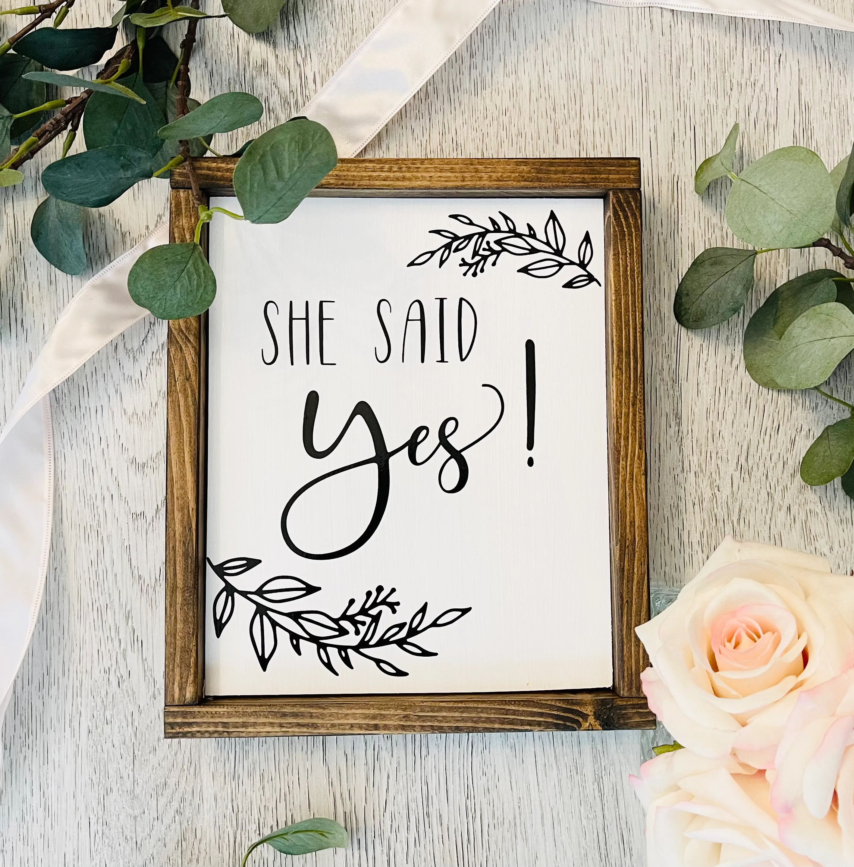 She Said Yes - White Wood Sign