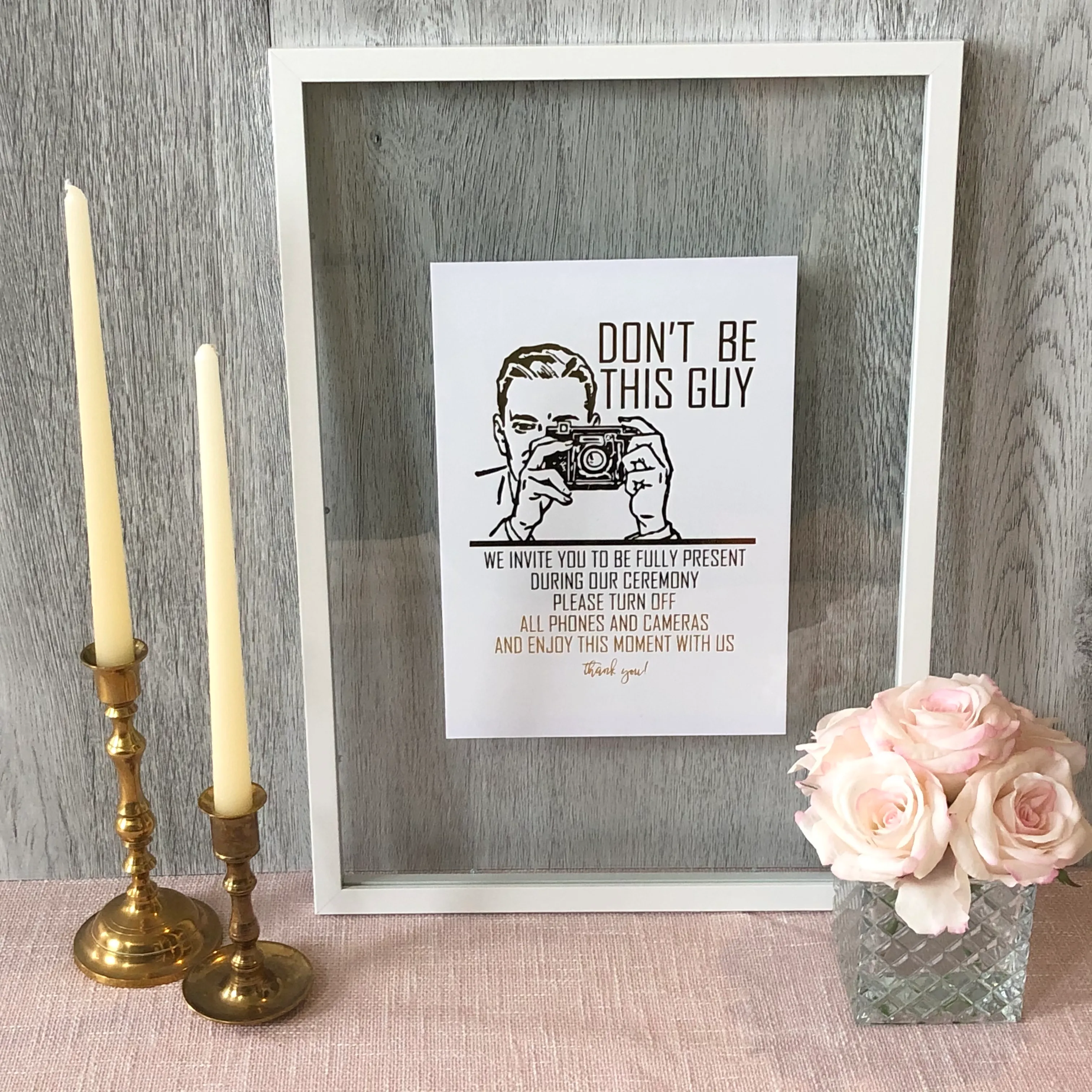 "Don't Be This Guy"  Unplugged Ceremony Sign - Gold & White