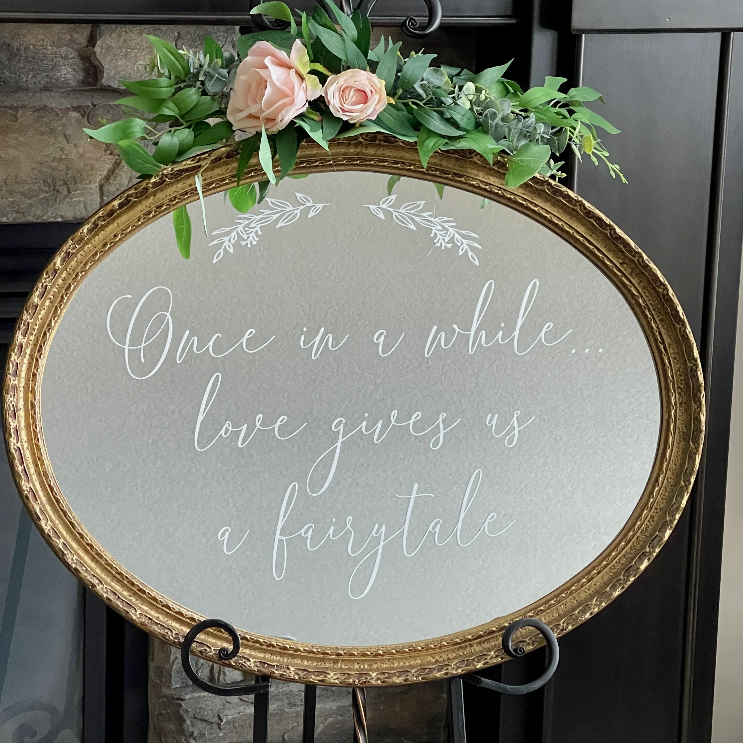 Once in a while... - Gold Mirror Sign