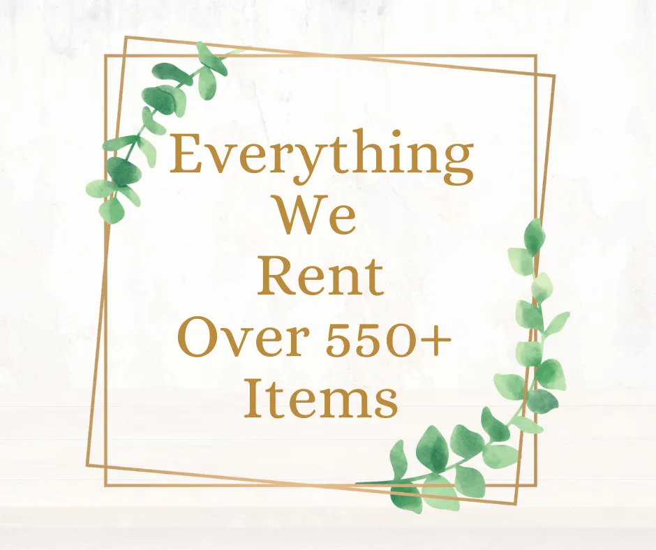 All Rental Products Wedding, Birthday, Bridal Shower, Baby  Shower, Graduation, etc.