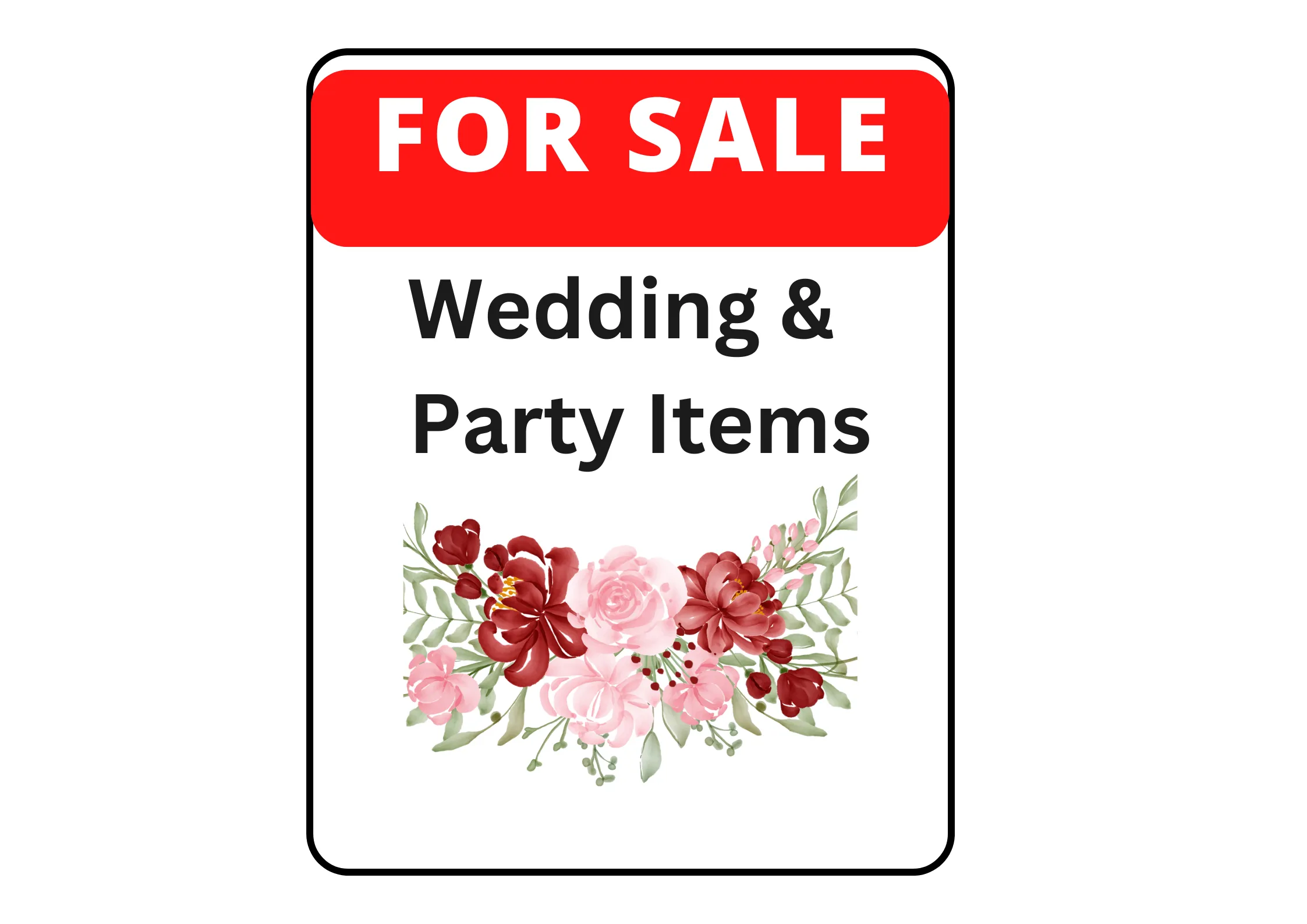 For Sale Items Weddings, Birthdays, Showers etc.