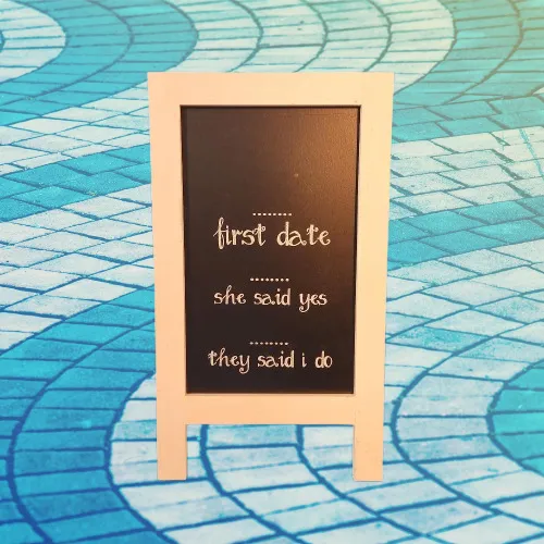 Chalkboard Sign  (Your New Name) 1 st Date, She Said Yes and They Said I Do Sign