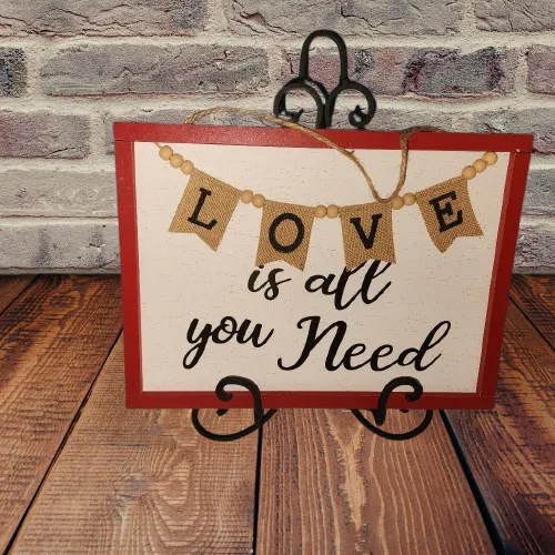 Love Is All You Need Wood Hanging Sign