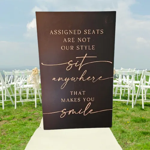 Assigned Seats Are Not Our Style Wedding Sign Wooden   QTY 2