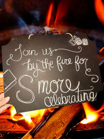 Join Us By The Fire For S'more Celebrating Chalkboard Sign Hangs