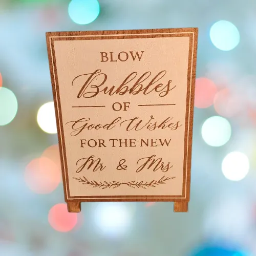 Blow Bubbles of Good Wishes for the New Mr & Mrs Wooden Sign