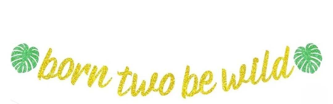 2nd Birthday Born TWO Be Wild Banner Gold Glitter