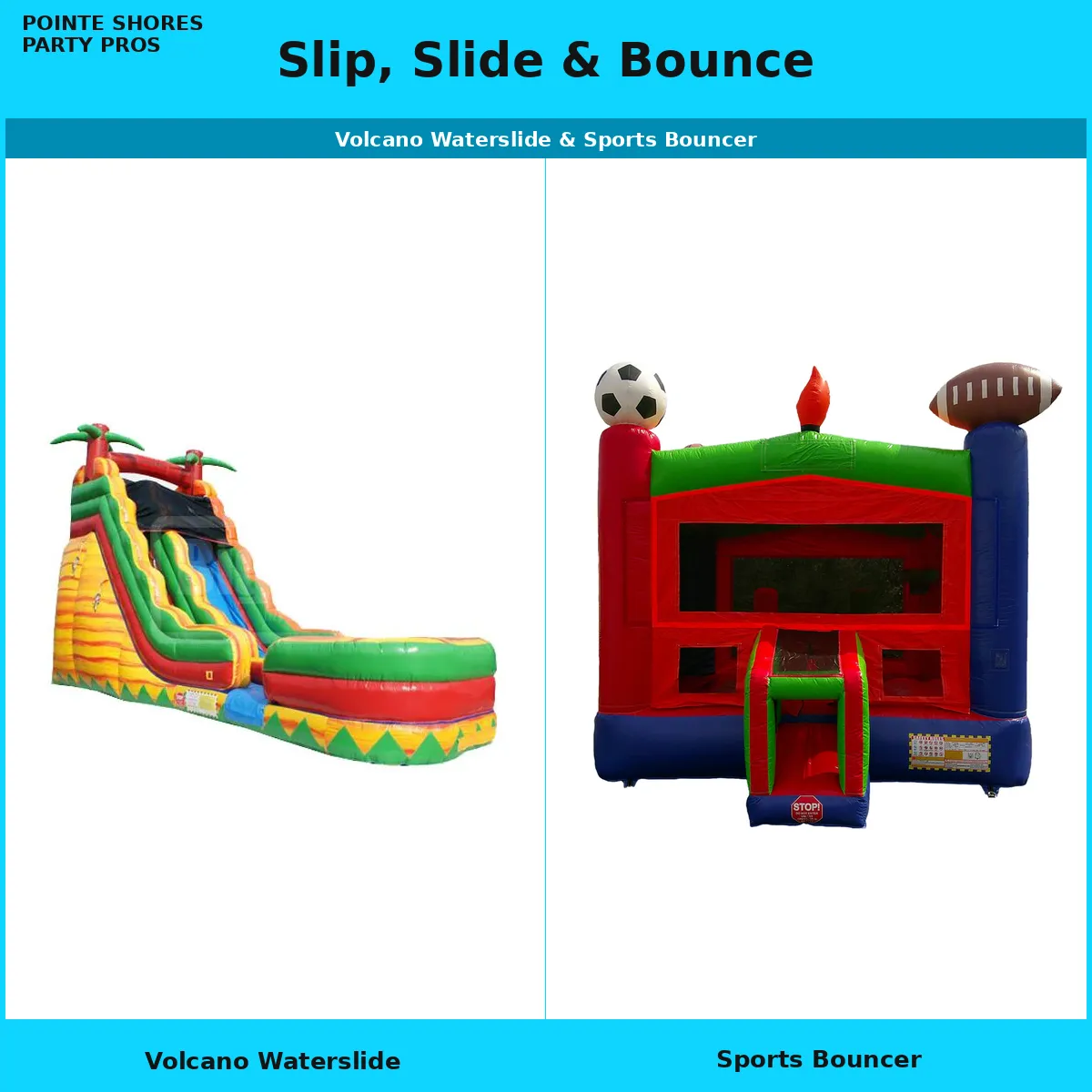 Slip, Slide & Bounce (Volcano Waterslide & Sports Bouncer)
