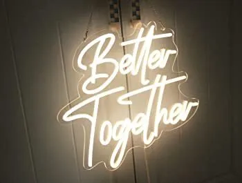 Better Together Neon Sign