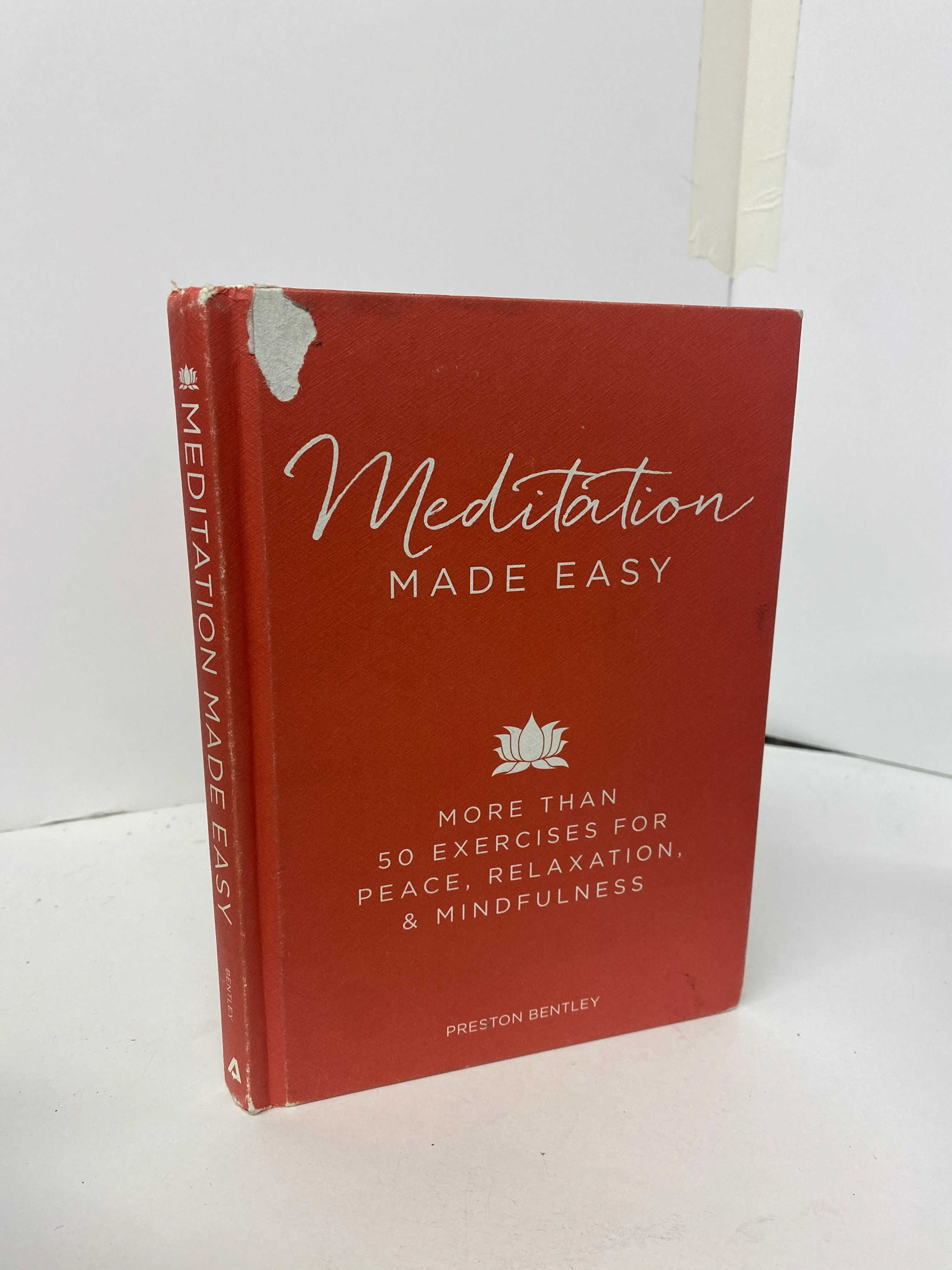 Meditation Made Easy - Preston Bentley