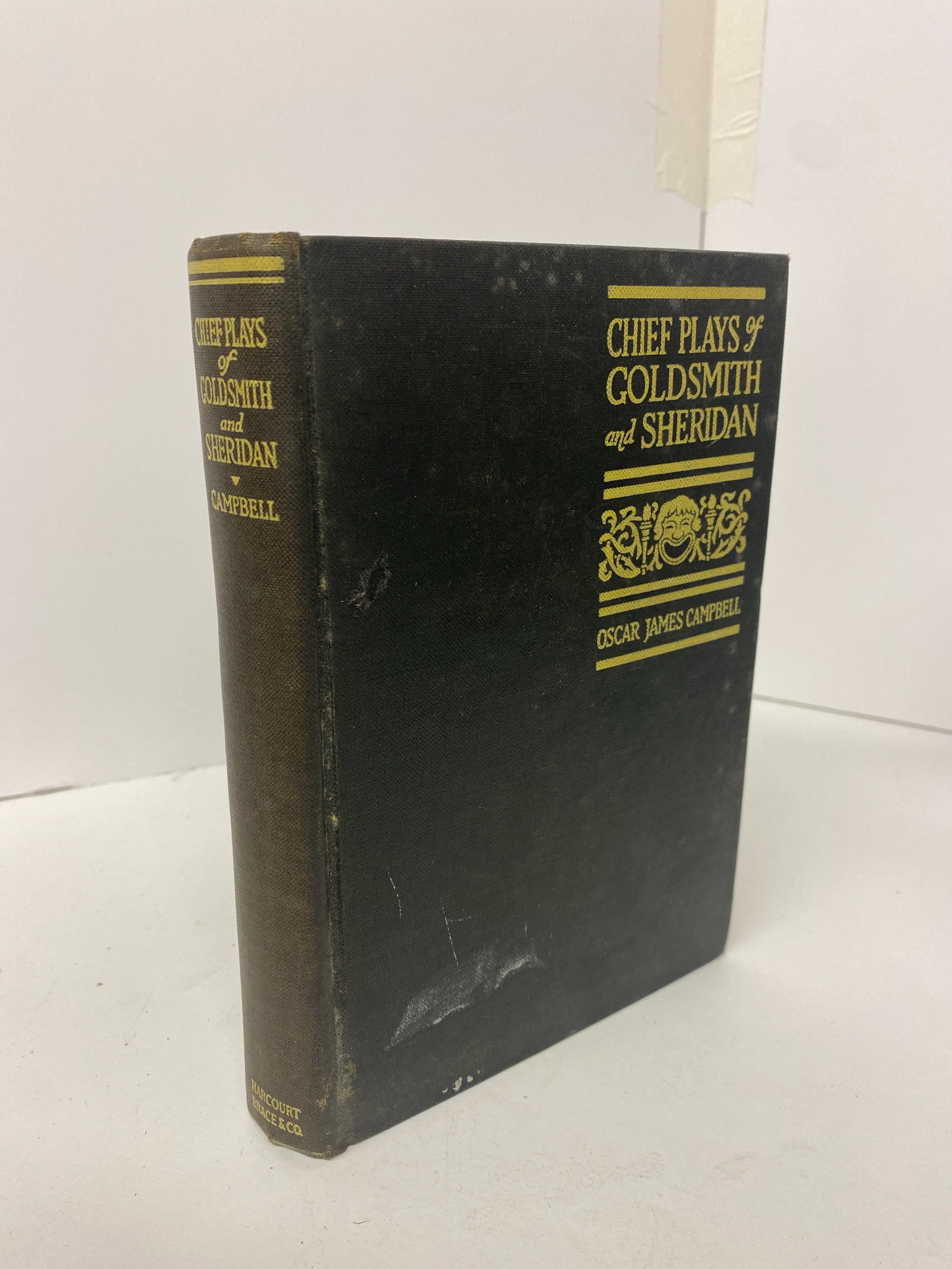 Chief Plays of Goldsmith and Sheridan - Oscar James Campbell