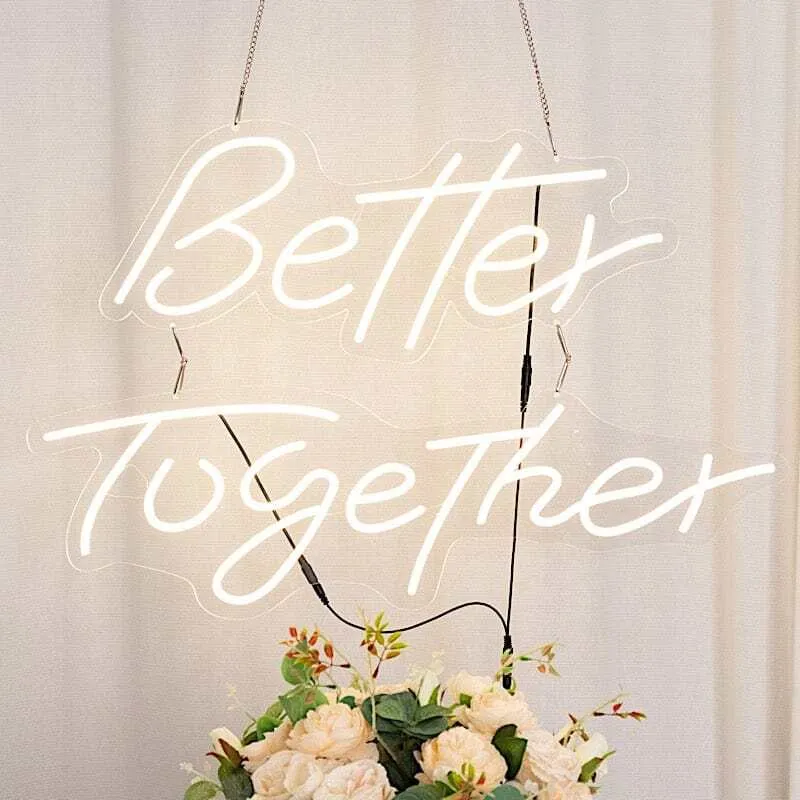 Better Together Neon LED Sign 