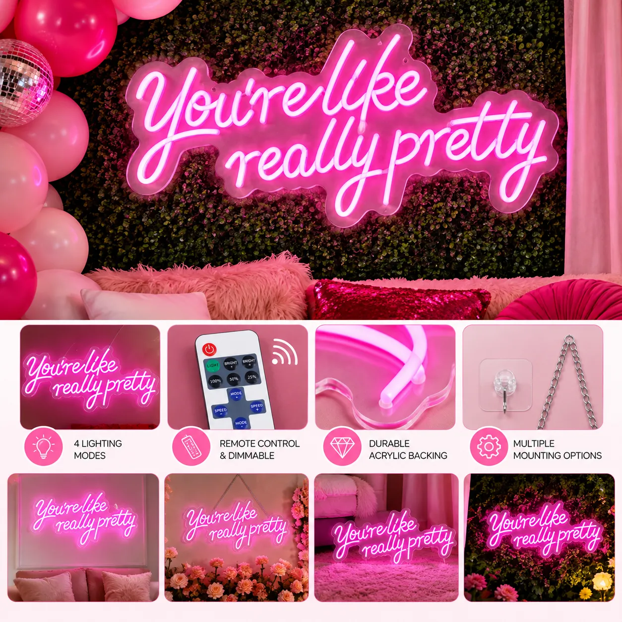 “You’re Like Really Pretty” Pink Neon Sign