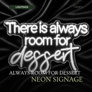 Always Room for Dessert - Neon Signage