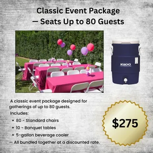 Classic Event Package — Seats Up to 80 Guests