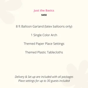Just the Basics Party Package