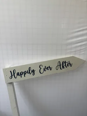 Happily Ever After Sign